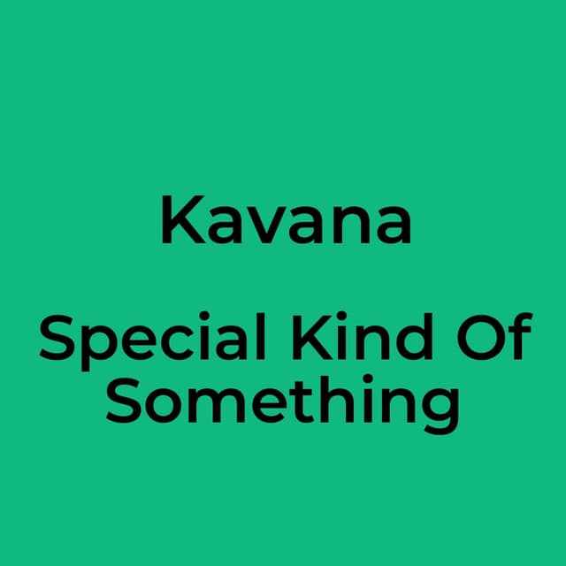 Special Kind Of Something