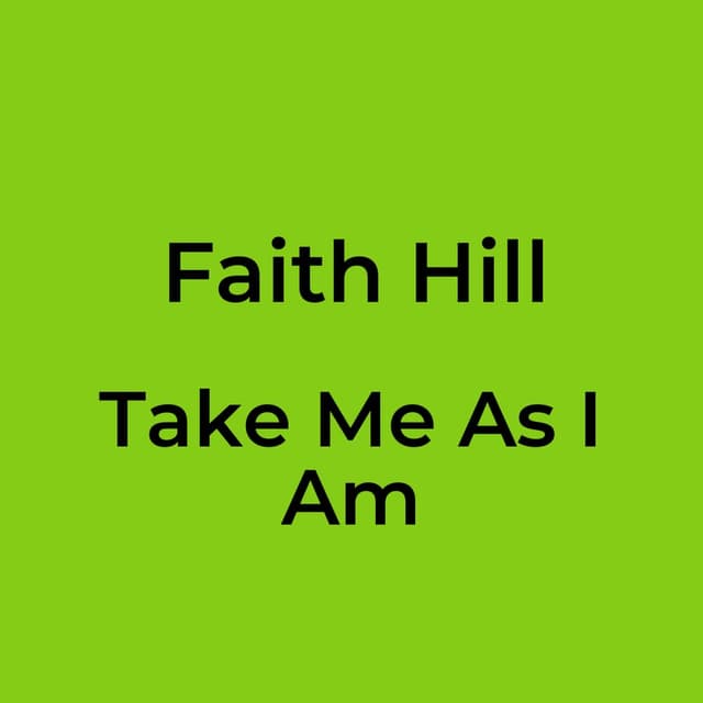Take Me As I Am