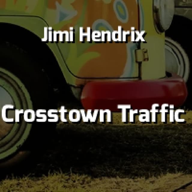 Crosstown Traffic