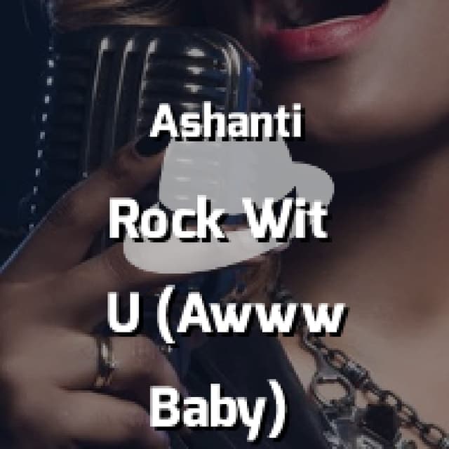 Rock Wit U (Awww Baby)