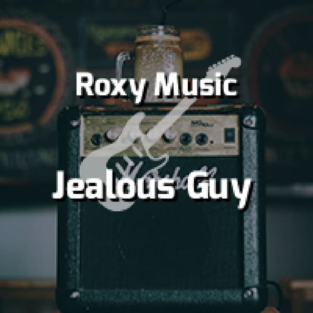 Jealous Guy