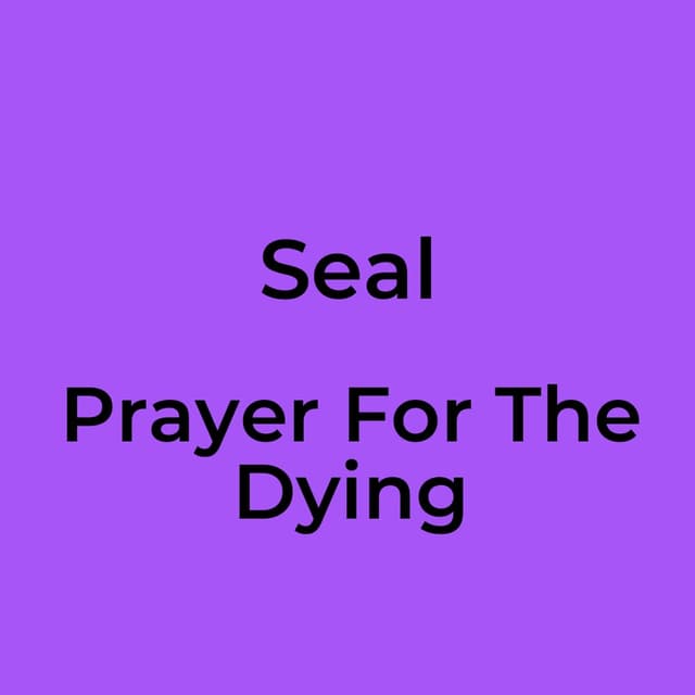Prayer For The Dying