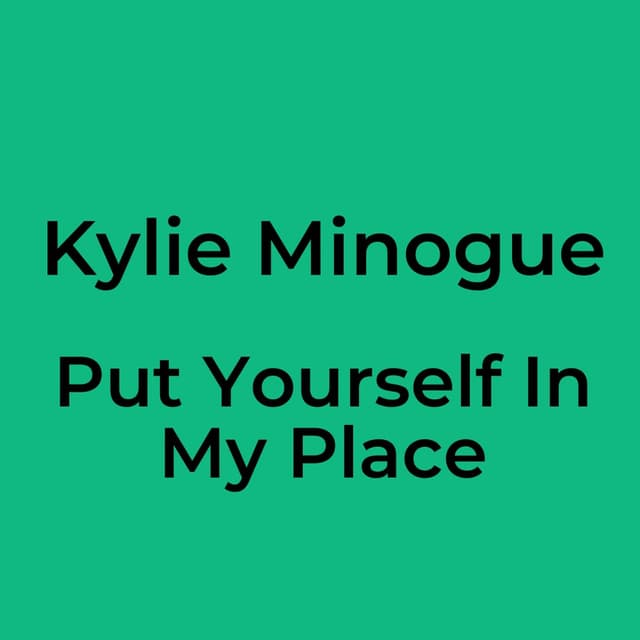 Put Yourself In My Place