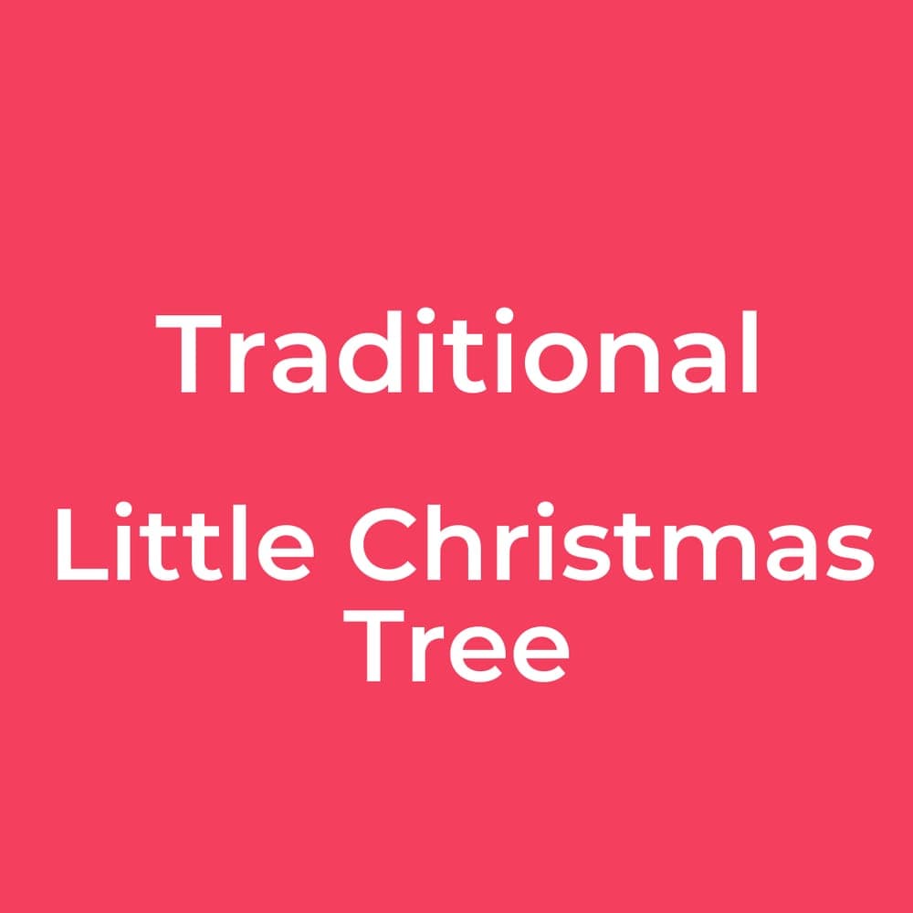 Traditional - Little Christmas Tree