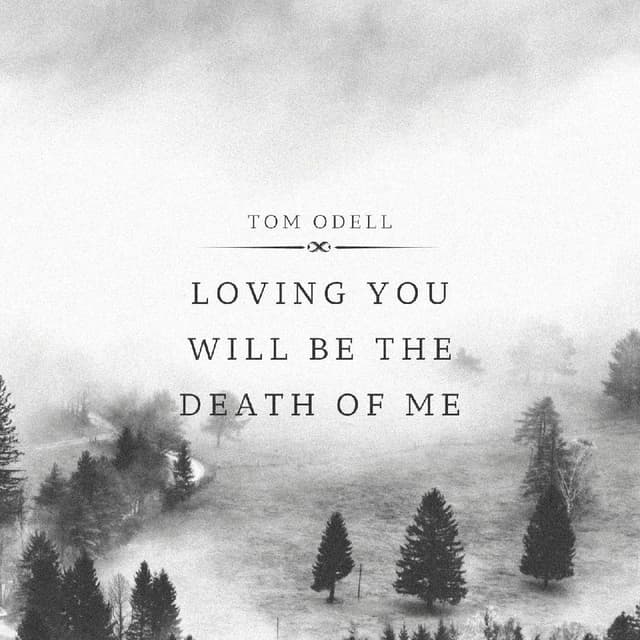 Loving You Will Be The Death Of Me