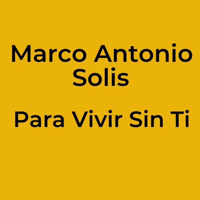 Para Vivir Sin Ti