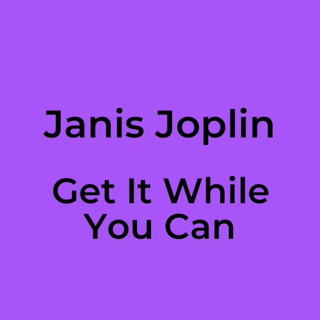 Get It While You Can