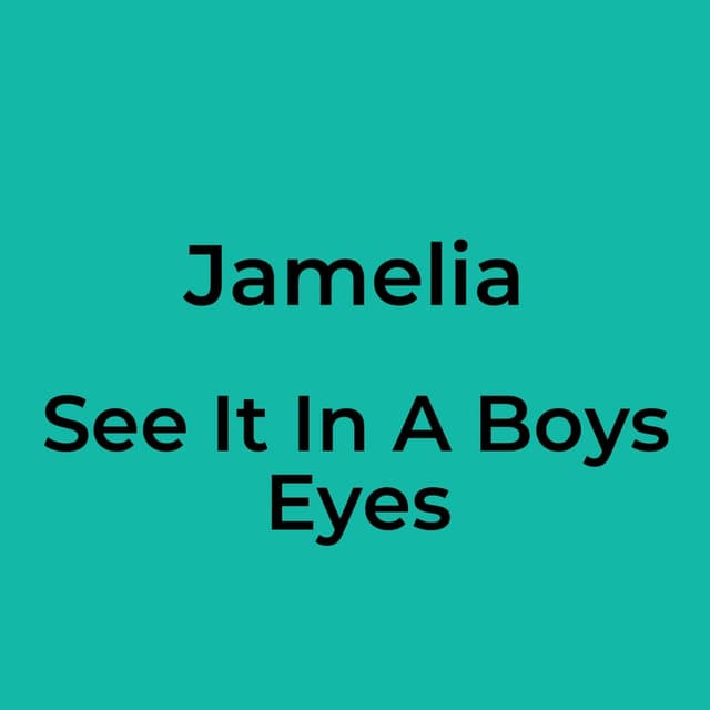 See It In A Boys Eyes