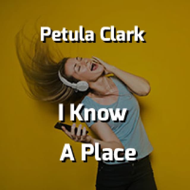 I Know A Place