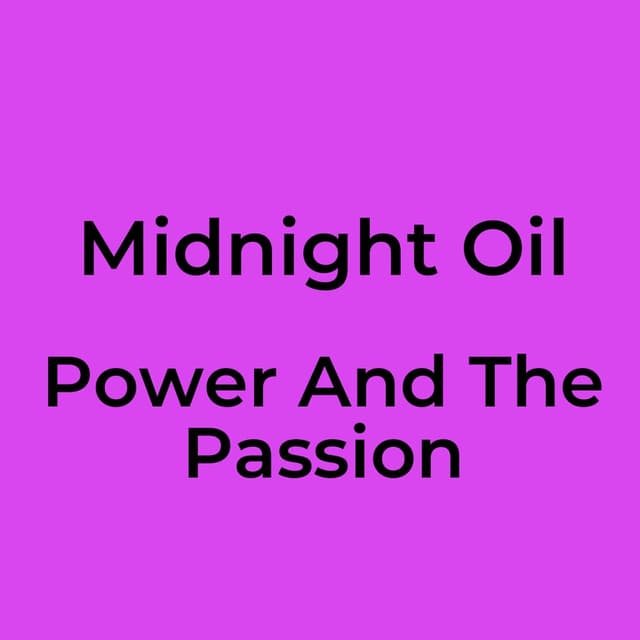 Power And The Passion