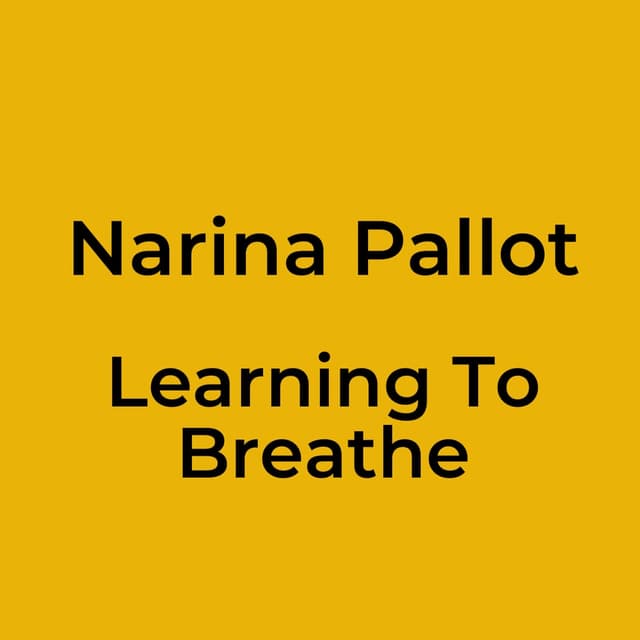 Learning To Breathe