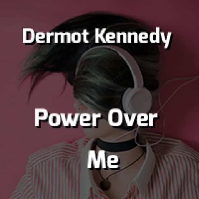 Power Over Me