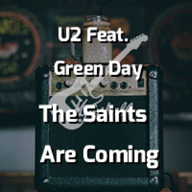 The Saints Are Coming