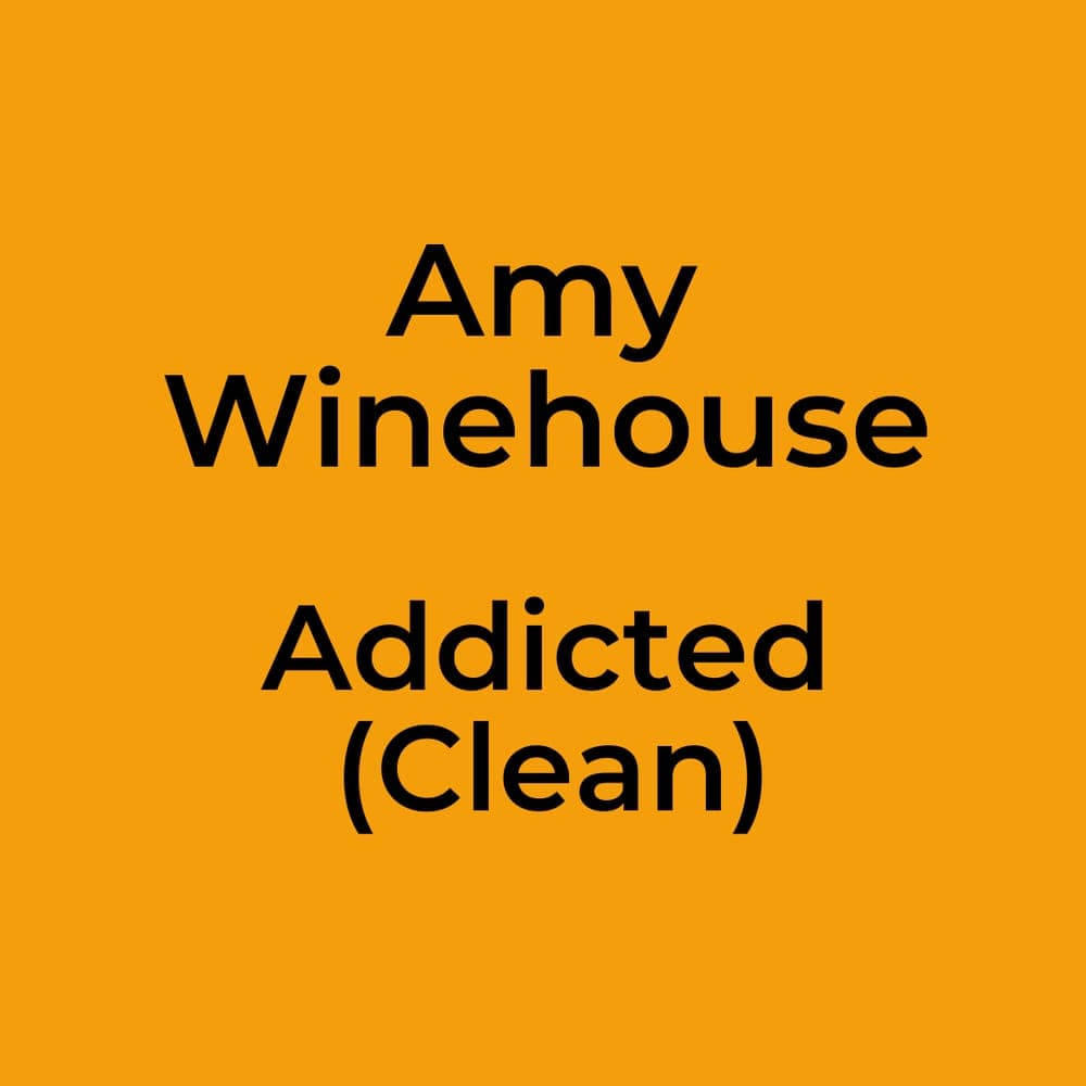 Amy Winehouse - Addicted (Clean)