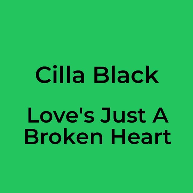 Love's Just A Broken Heart