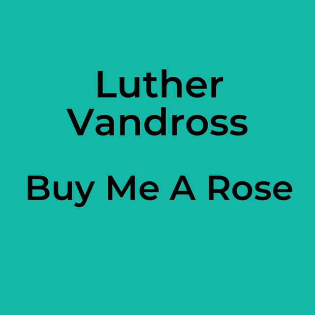 Buy Me A Rose