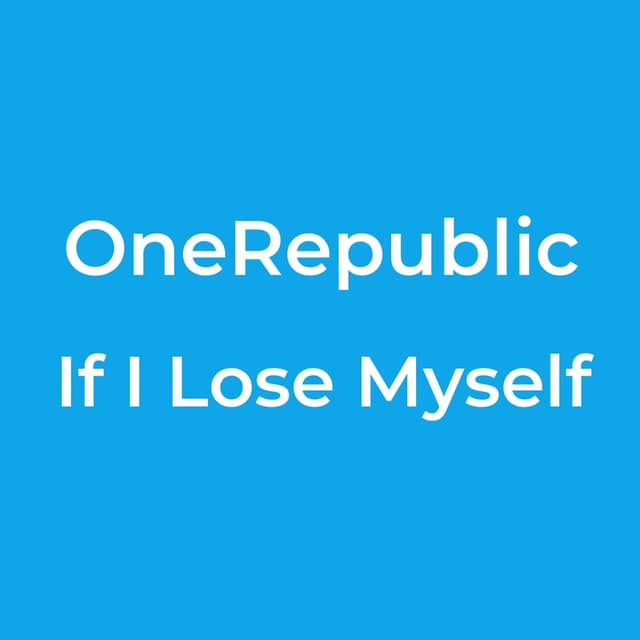 If I Lose Myself