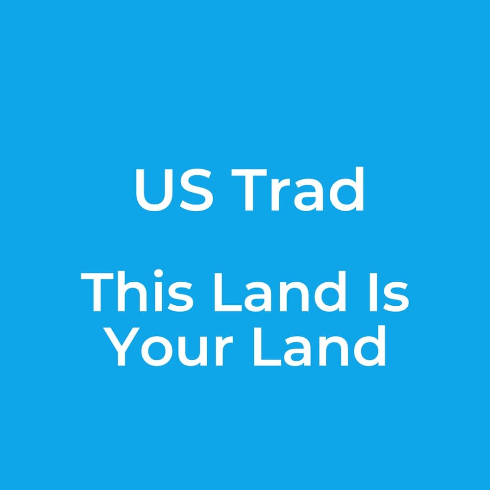 US Trad - This Land Is Your Land