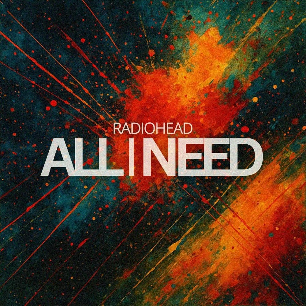 Radiohead - All I Need