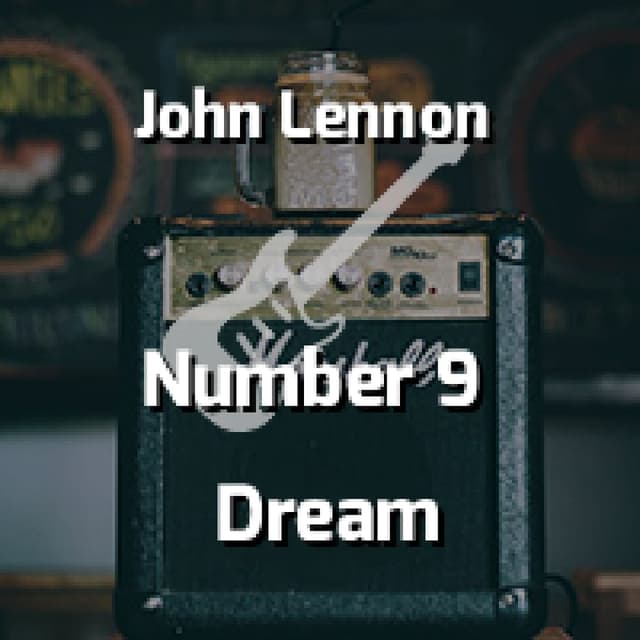 Number 9 Dream