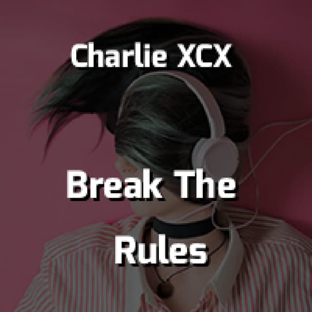 Break The Rules
