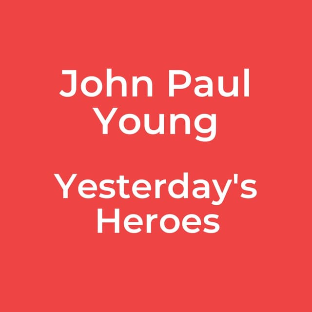 Yesterday's Heroes