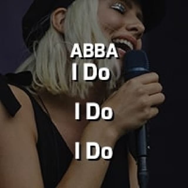 I Do I Do I Do I Do I Do