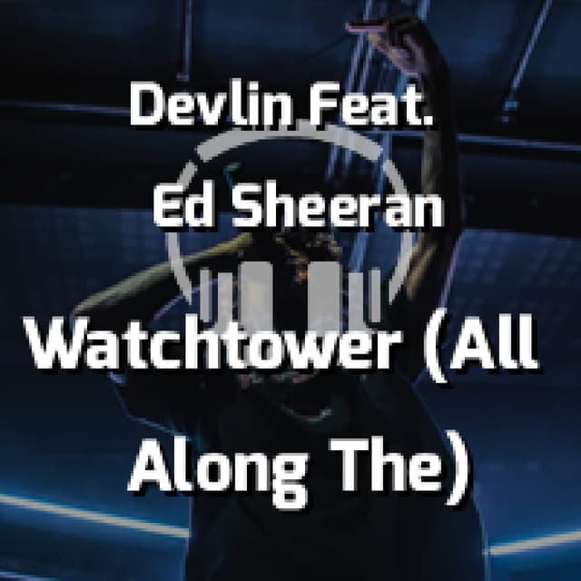 Watchtower (All Along The)