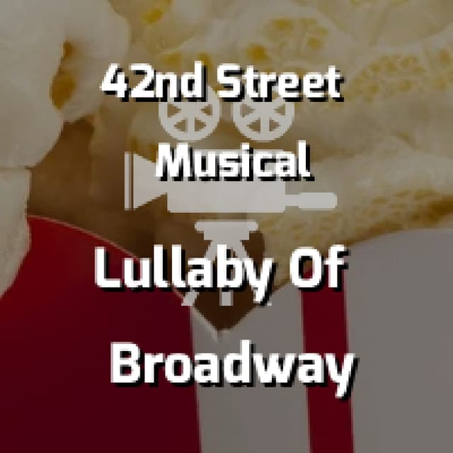 Lullaby Of Broadway