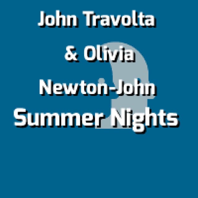 John Travolta & Olivia Newton-John - Summer Nights