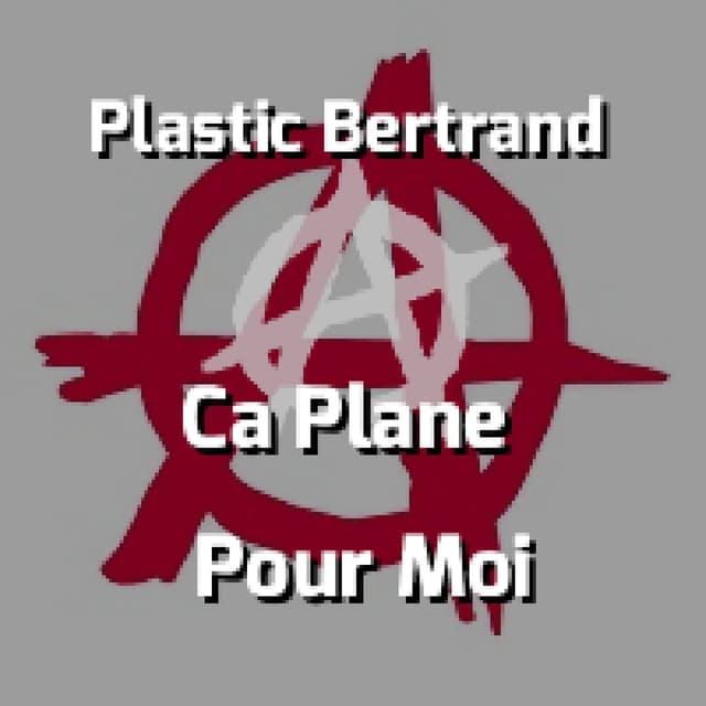 Ca Plane Pour Moi