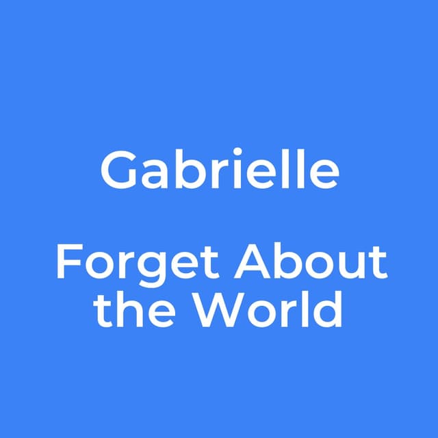 Forget About the World