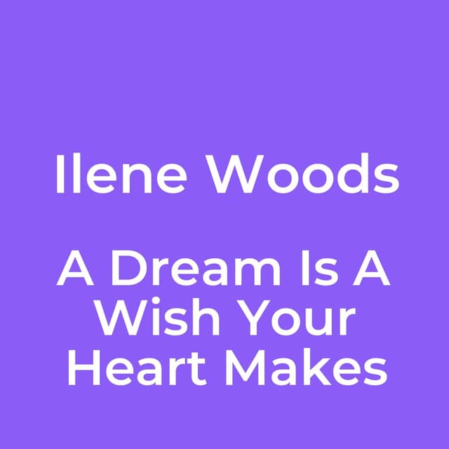 A Dream Is A Wish Your Heart Makes
