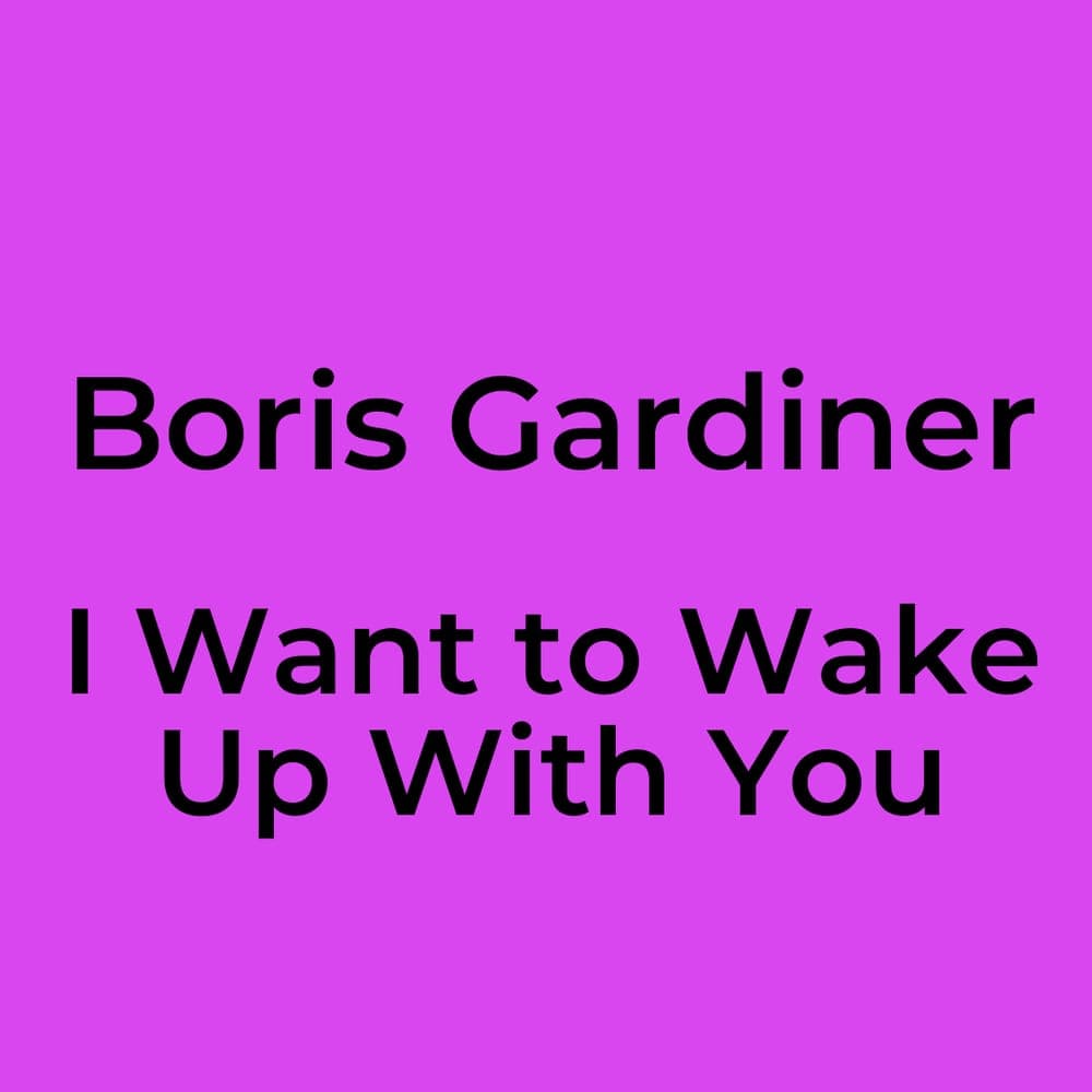 Boris Gardiner - I Want to Wake Up With You
