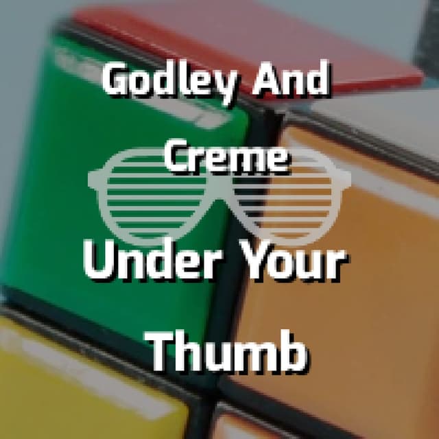 Under Your Thumb