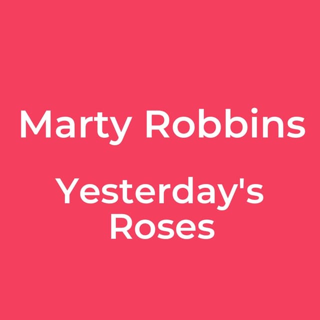 Yesterday's Roses