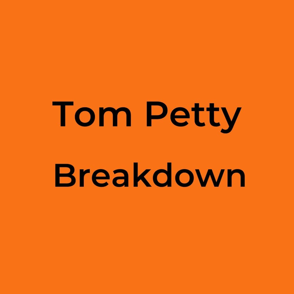 Tom Petty - Breakdown