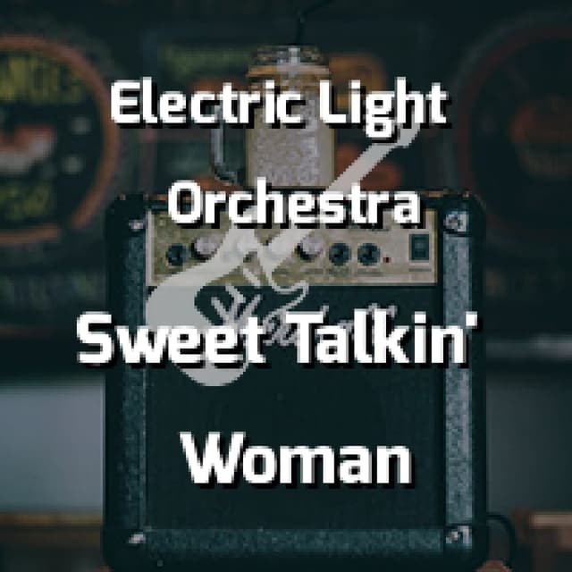 Sweet Talkin' Woman