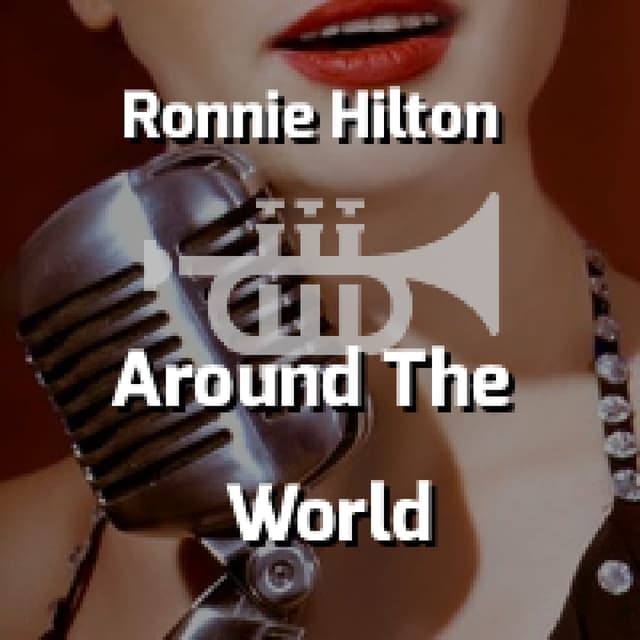Ronnie Hilton - Around The World