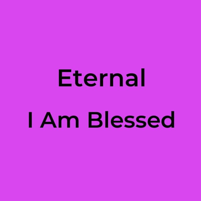 I Am Blessed