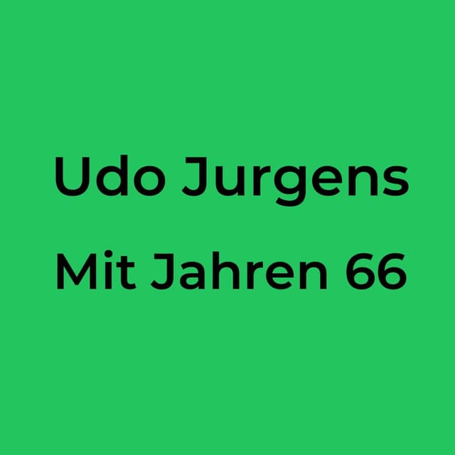 Udo Jurgens - Mit Jahren 66
