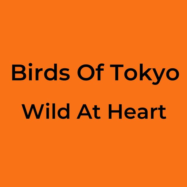 Wild At Heart