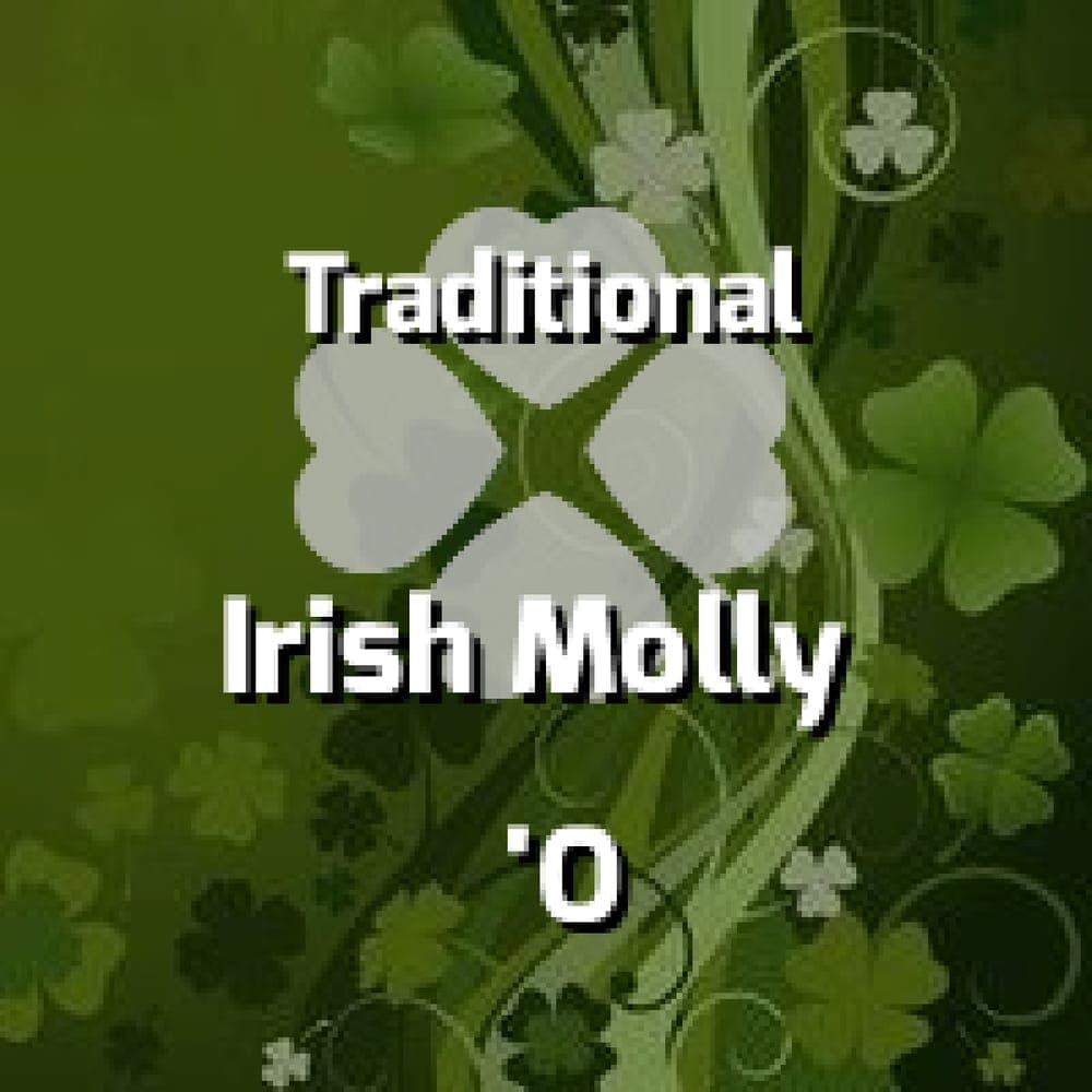 Traditional - Irish Molly 'O