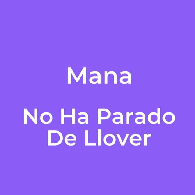 No Ha Parado De Llover