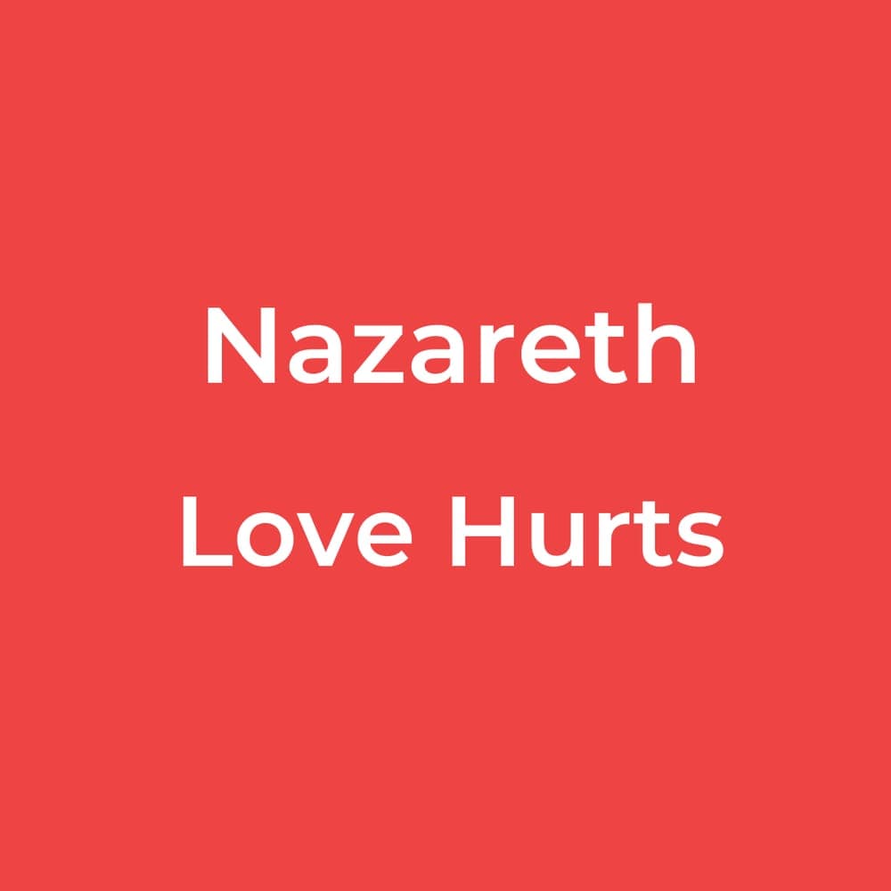 Nazareth - Love Hurts