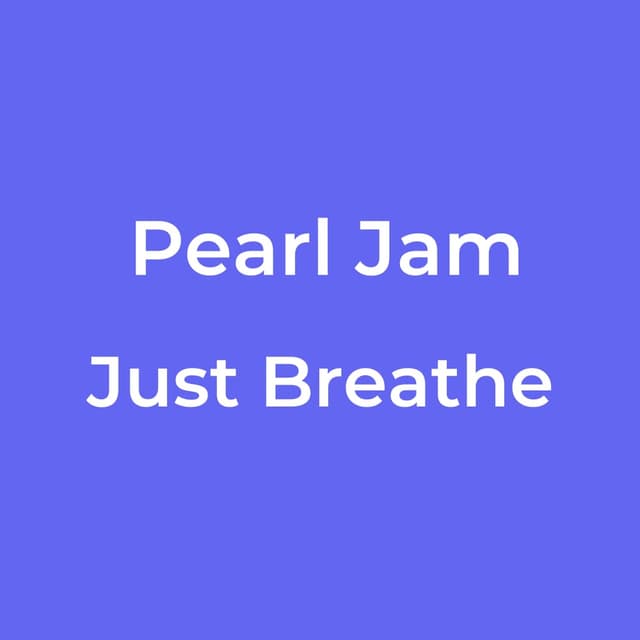 Just Breathe