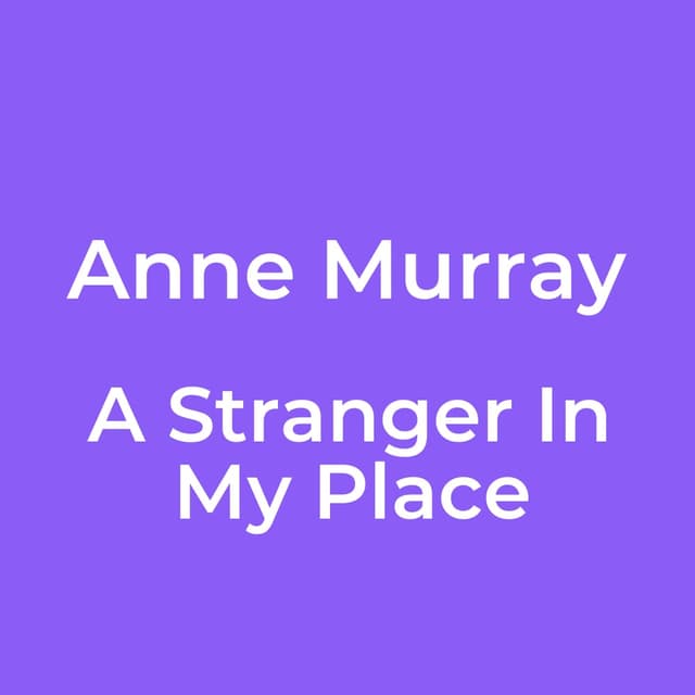 A Stranger In My Place