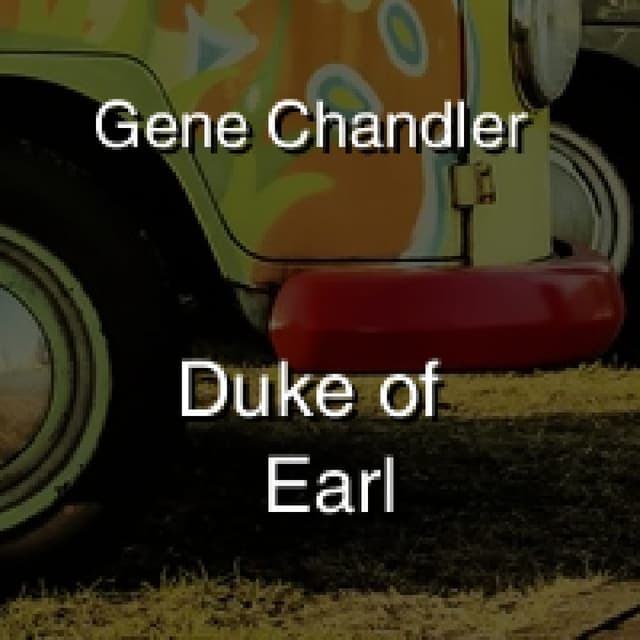 Duke of Earl