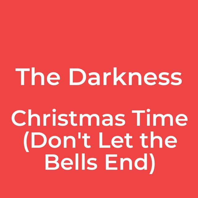Christmas Time (Don't Let the Bells End)