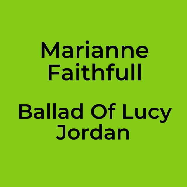Ballad Of Lucy Jordan